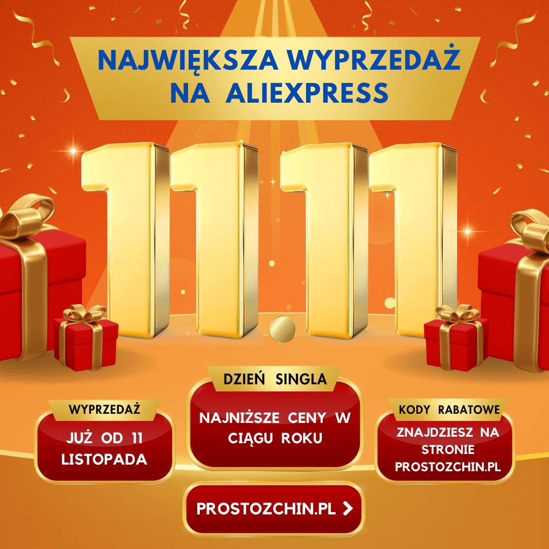 Dzień Singla 11.11 – 18.11 Największa Wyprzedaż na AliExpress w 2024r.